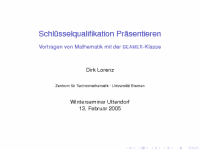 Vortrag Uttendorf 2005, Dirk Lorenz